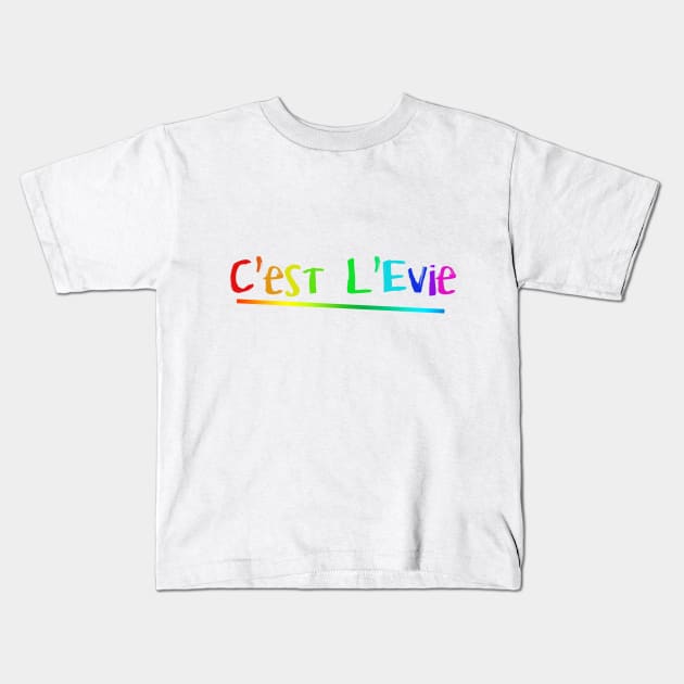 C'est L'Evie Kids T-Shirt by RFMDesigns